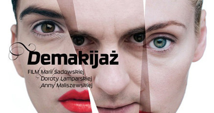 Plakat filmu "Demakijaż" /materiały dystrybutora