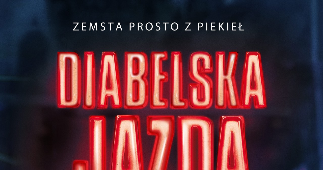 Plakat filmu "Diabelska jazda" /Kino Świat /materiały prasowe