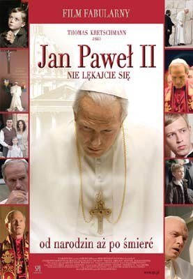 Plakat filmu "Jan Paweł II: Nie lękajcie się" /