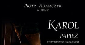 Plakat filmu "Karol - papież, który pozostał człowiekiem" /