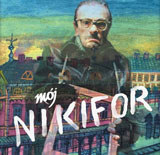 Plakat filmu "Mój Nikifor" /