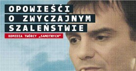 Plakat filmu "Opowieści o zwyczajnym szaleństwie" /