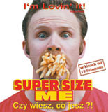 Plakat filmu "Super Size Me" /