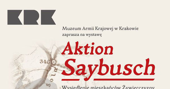 Plakat wystawy "Aktion Saybusch" - Muzeum Armii Krajowej /materiały prasowe