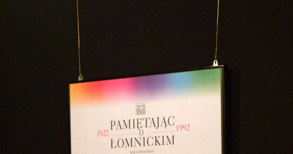 Plakat wystawy "Pamiętając o Łomnickim". /AKPA