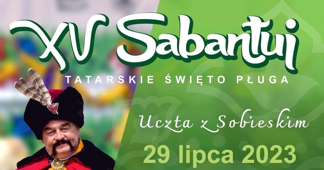 Plakat zachęcający do udziału w Tatarskim Święcie Pługa, czyli Sabantuj /Archiwum autora