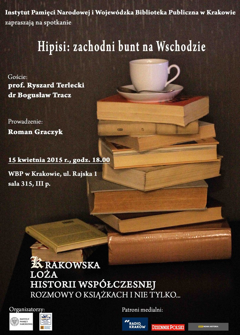 Plakat zapowiadający kolejne spotkanie Krakowskiej Loży Historii Współczesnej /