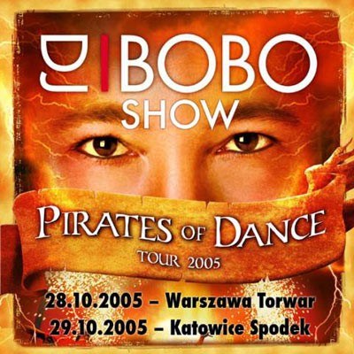 Plakat zapowiadający polskie koncerty DJ Bobo /