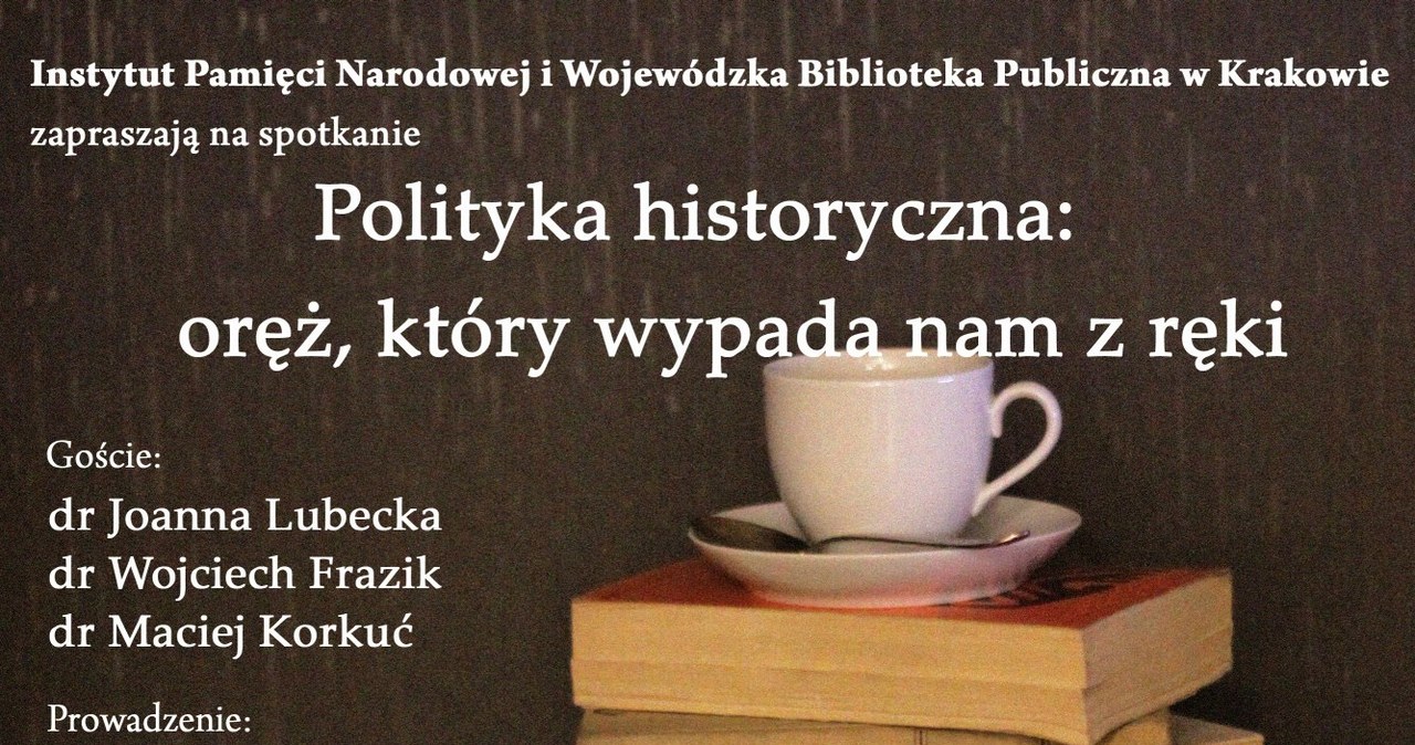 Plakat zapowiadający spotkanie "Krakowskiej Loży Historii Współczesnej" /