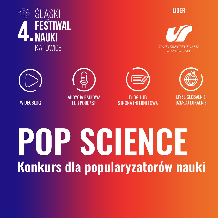 Plebiscyt POP Science po raz pierwszy towarzyszy Śląskiemu Festiwalowi Nauki KATOWICE /