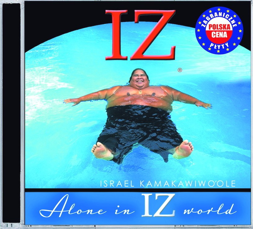 Płyta Israela Kamakawiwo'ole "Alone in IZ world" &nbsp; /materiały prasowe