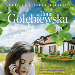 Podaruj mi jutro, Ilona Gołębiewska