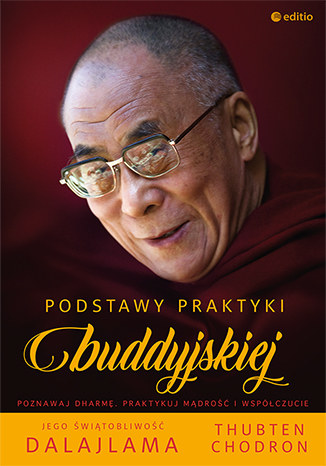​Podstawy praktyki buddyjskiej, Thubten Chodron, Dalajlama /INTERIA.PL/materiały prasowe