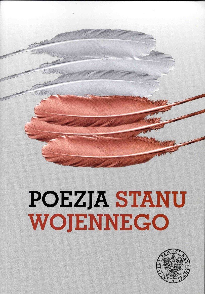 "Poezja stanu wojennego" wybór i opracowanie Anna Skoczek, Instytut Pamięci Narodowej, Kraków 2014 /IPN