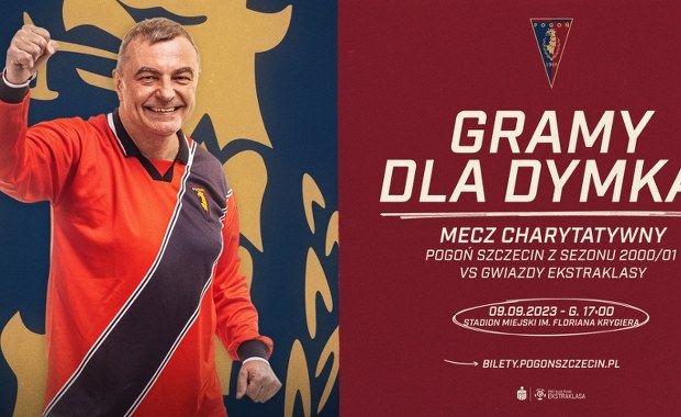 Pogoń zagra dla Dymka. Drużyna szykuje mecz charytatywny