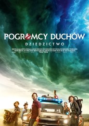 Pogromcy duchów. Dziedzictwo 