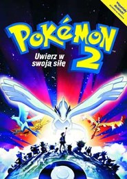 Pokemon 2000: Uwierz w swoją siłę