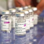 Pół miliona szczepionek AstryZeneki ma trafić wkrótce do Polski