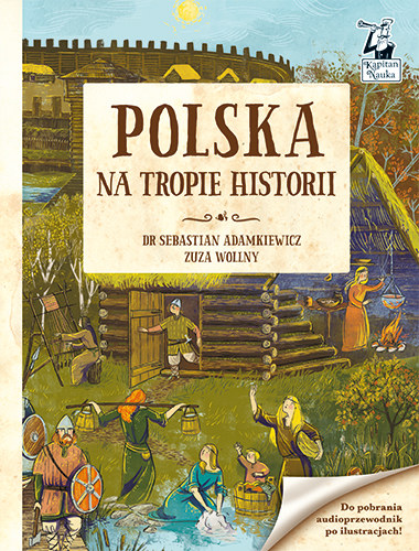Polska. Na tropie historii /materiały prasowe