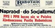 Polska Zjednoczona Partia Robotnicza, fragment pierwszej strony "Robotnika" z 15 XII 1948 /Encyklopedia Internautica