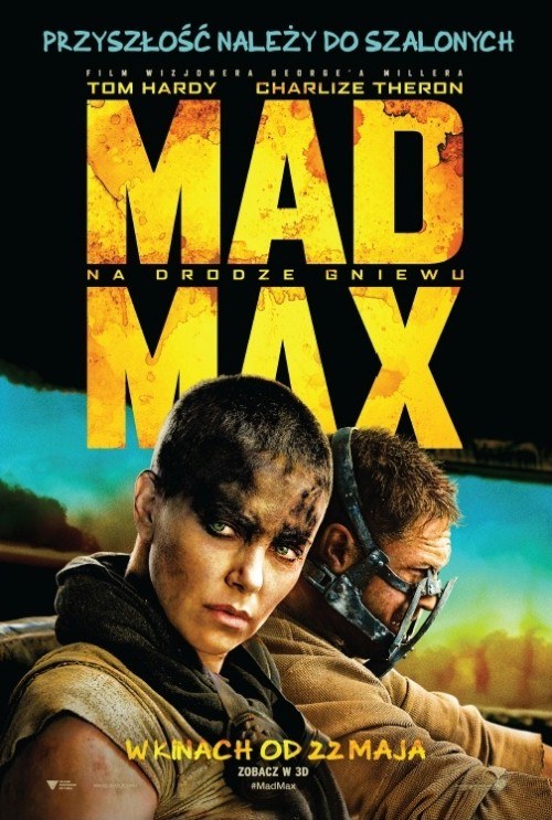 Polski plakat filmu "Mad Max: Na drodze gniewu" /materiały dystrybutora