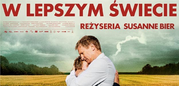 Polski plakat filmu "W lepszym świecie" /materiały dystrybutora