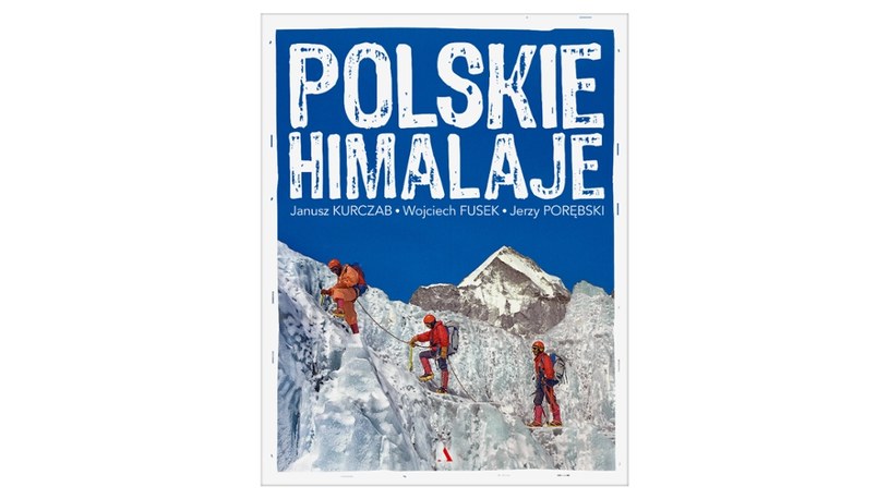 "Polskie Himalaje" ukazały się na rynku nakładem wydawnictwa Agora /materiały prasowe