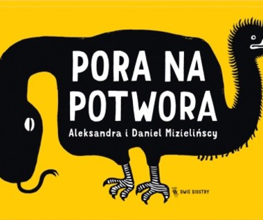 ​Pora na potwora