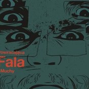 Muchy: -Powracająca fala