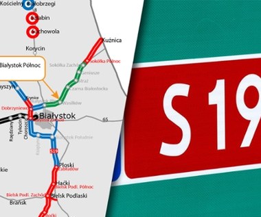 Powstanie nowy fragment drogi S19. Połączy Białystok z granicą Białorusi