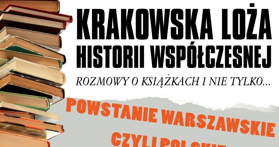 "Powstanie warszawskie czy polskie" - spotkanie w Krakowskiej Loży Historii Współczesnej /IPN