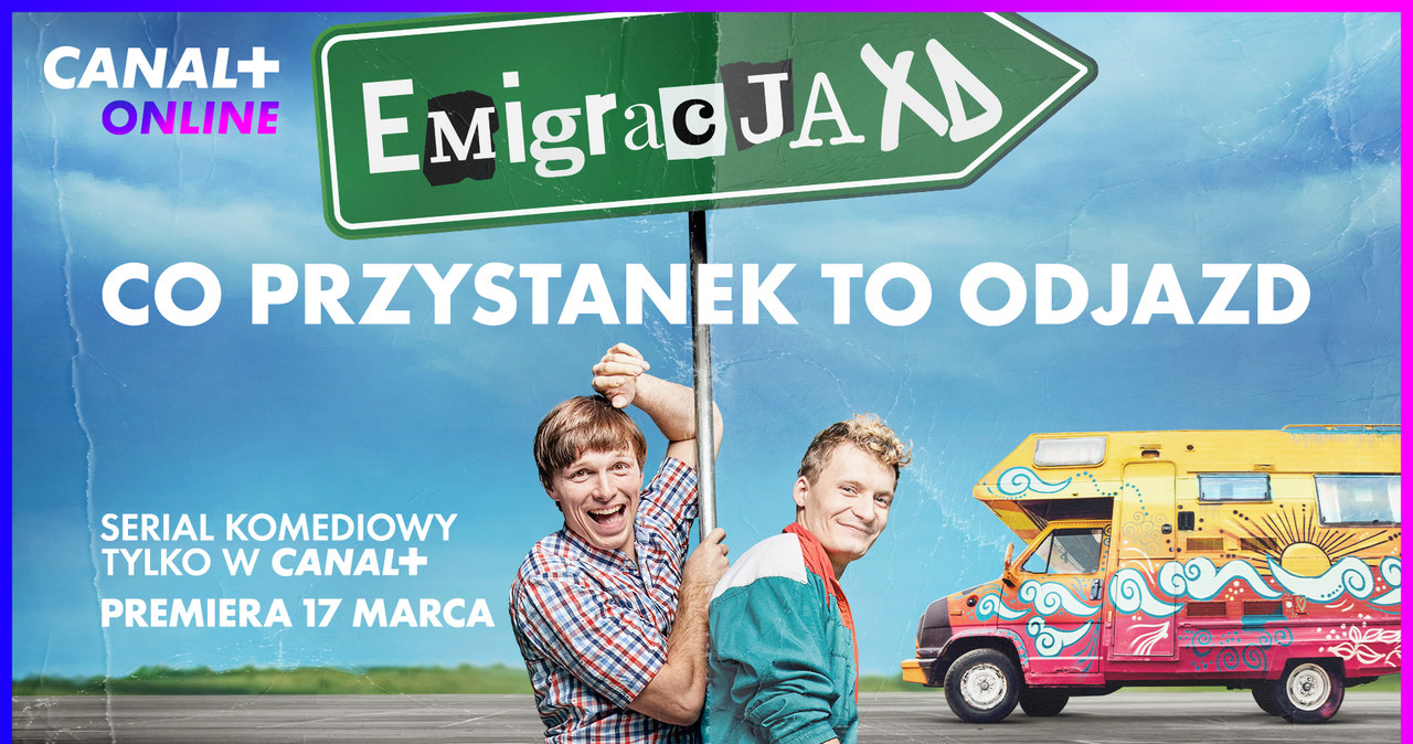 Premiera serialu "Emigracja XD" zaplanowana jest na 17 marca /Canal+