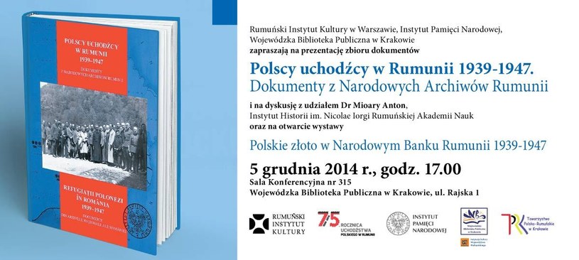 Prezentacja zbioru dokumentów „Polscy uchodźcy w Rumunii 1939-1947. Dokumenty z Narodowych Archiwów Rumunii ” /IPN