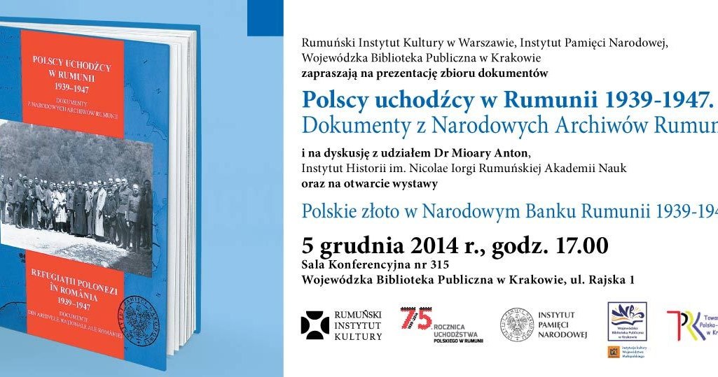 Prezentacja zbioru dokumentów „Polscy uchodźcy w Rumunii 1939-1947. Dokumenty z Narodowych Archiwów Rumunii ” /IPN