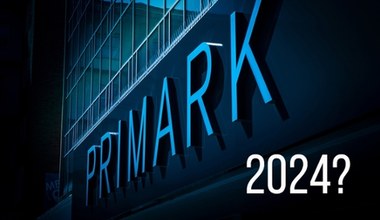 Primark - gdzie otworzą się sklepy w 2024 roku?