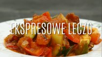 Przepis na ekspresowe leczo