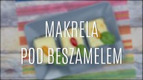 Przepis na makrelę pod beszamelem