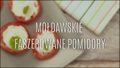 Przepis na mołdawskie faszerowane pomidory
