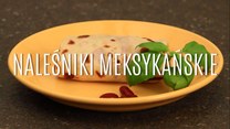 Przepis na naleśniki meksykańskie