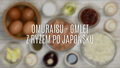 Przepis na omuraisu – omlet po japońsku z ryżem