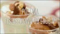 Przepis na polewę fistaszkową do lodów