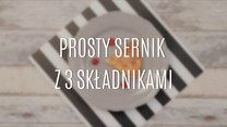 Przepis na prosty sernik z trzema składnikami