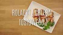 Przepis na roladki z chleba tostowego