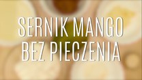 Przepis na sernik mango bez pieczenia