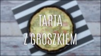 Przepis na tartę z groszkiem