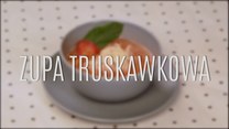 Przepis na truskawkową zupę