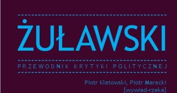 "Przewodnik po Żuławskim" to pierwsza polska monografia twórcy "Opętania" /