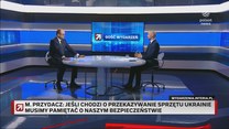 Przydacz w "Gościu Wydarzeń": Realizuje się politykę młota, a nie finezji prawnej