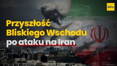 "Przyszłość Bliskiego Wschodu po ataku na Iran". Debata w Radiu RMF24 i Faktach RMF FM