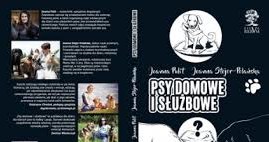 "Psy domowe i służbowe", Joanna Pulit, Joanna Stojer-Polańska /materiały prasowe